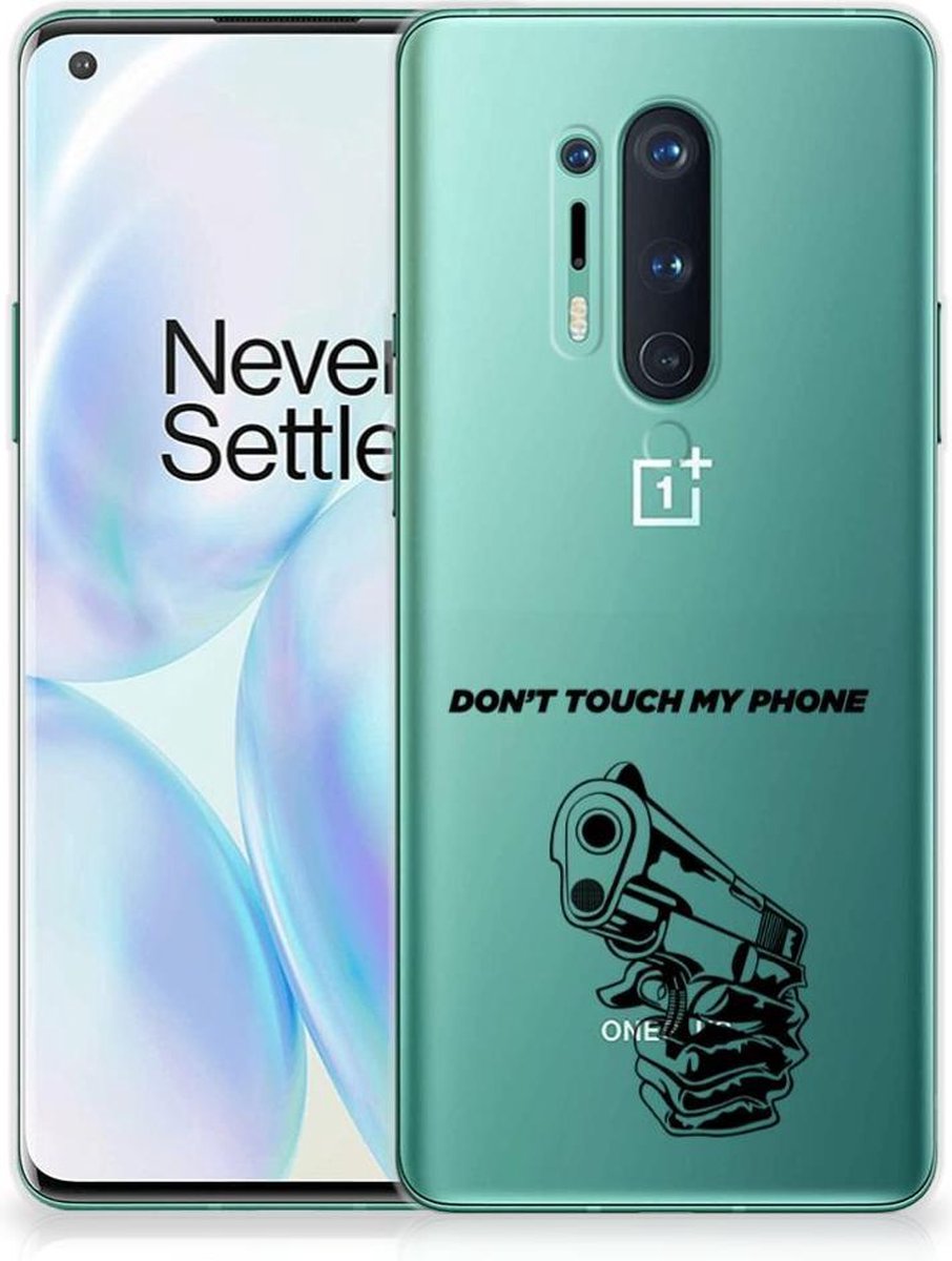 OnePlus 8 Pro Silicone-hoesje Gun Don't Touch My Phone