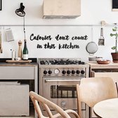 "Calories Don't Count In This Kitchen" ♨︎ Metal Wall Quotes | Hoagard | Kitchen Decoration | Muurteksten| Keuken, Cafe, Restaurant Muurdecoratie| Muurstickers