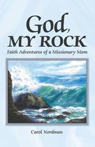 God, My Rock