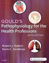 TEST BANK for GOULD'S PATHOPHYSIOLOGY for the Health Professions 6th Edition By Hubert, Vanmeter Complete Guide Chapter 1-28| Latest Pathophysiology Exam Prep