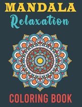 Mandala Relaxation Coloring Book