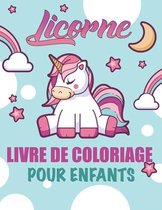 Licorne Livre De Coloriage Pour Enfants