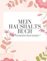 Mein Haushaltsbuch mit 7 Schritten mehr Sparen: Haushaltsbuch zum Eintragen I Achtsamer und transparenter Umgang mit Finanzen I Budgetplaner I finanzi