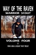 Way of the Raven Warrior Scout Volume Four