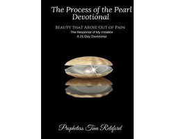 The Process of the Pearl -A 21 Day Devotional