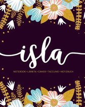 Isla: Notebook - Libreta - Cahier - Taccuino - Notizbuch: 110 pages paginas seiten pagine: Modern Florals First Name Noteboo