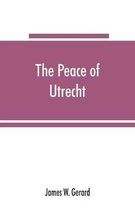 The peace of Utrecht