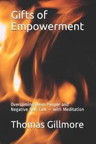 Gifts of Empowerment: Overcoming Obstacles and Negative Self-Talk - with Meditation