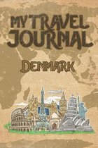 My Travel Journal Denmark: 6x9 Travel Notebook or Diary with prompts, Checklists and Bucketlists perfect gift for your Trip to Denmark for every