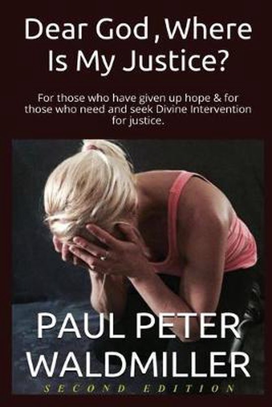 Dear God, Where Is My Justice? Second Edition - cover