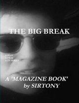 THE BIG BREAK