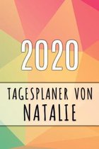 2020 Tagesplaner von Natalie: Personalisierter Kalender f�r 2020 mit deinem Vornamen
