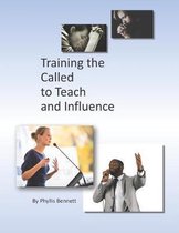 Training the Called to Teach and Influence