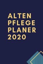 Alten Pflege Planer 2020: Kalender / Planer f�r Altenpfleger 2020