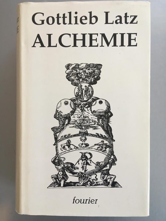 Alchemie, Dr. Gottlieb Latz | 9783925037528 | Boeken | bol.com