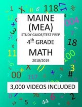 4th Grade MAINE MEA TEST, 2019 MATH, Test Prep: : 4th Grade MAINE EDUCATIONAL ASSESSMENT TEST 2019 MATH Test Prep/Study Guide