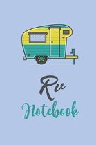 RV Notebook: Trip Planner, Memory Book, and Expense Tracker For Motorhome Enthusiast