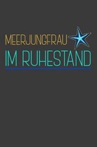 Meerjungfrau im Ruhestand