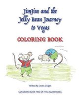 JimJim and the Jelly Bean Journey to Vegas COLORING BOOK