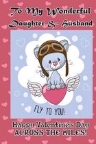 To My Wonderful Daughter & Husband: Happy Valentine's Day Across the Miles! Coloring Card