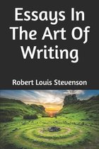 Essays In The Art Of Writing