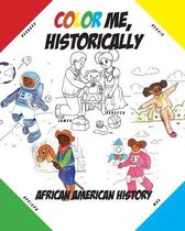 Color Me Historically