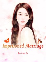 Volume 2 2 - Imprisoned Marriage
