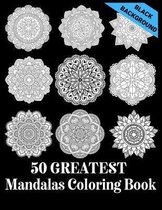 50 Greatest Mandalas Coloring book: 50 Big Magical Mandalas One side Print coloring book for adult creative haven coloring books mandalas for adult st
