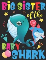 Big Sister Of The Baby Shark