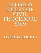 Florida Rules of Civil Procedure 2019