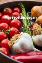 Mes recettes vegan