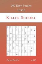 Killer Sudoku - 200 Easy Puzzles 10x10 vol.19