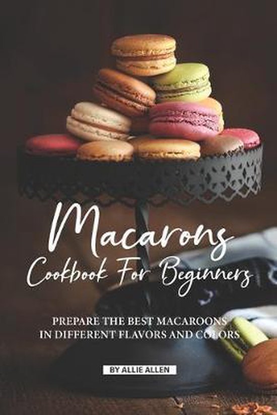 Macarons Cookbook for Beginners - cover
