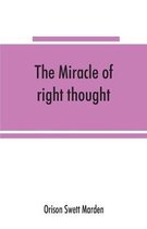 The miracle of right thought