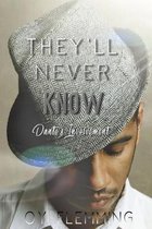 They'll Never Know: Dante's Involvement