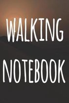 Walking Notebook: The perfect to record your hiking adventures! Ideal gift for the hiker in your life!