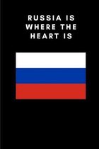 Russia is where the heart is