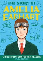 The Story of Biographies-The Story of Amelia Earhart