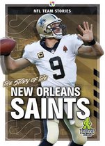 NFL Team Stories-The Story of the New Orleans Saints