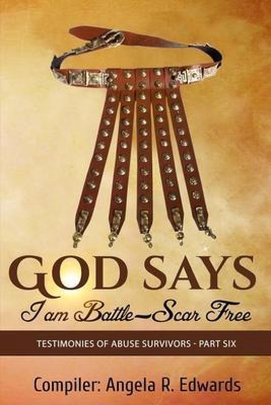 God Says I Am Battle-Scar Free- God Says I am Battle-Scar Fr ... - cover