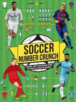 Soccer Number Crunch: Figures, Facts and Soccer Stats