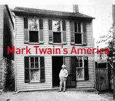 Mark Twain's America Then and Now (R) (Then and Now)
