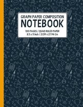 Graph Paper Composition Notebook: Grid Paper For Math & Science Students - School Grid Paper Notebook 8.5 x 11 In - Graph Paper Notebook - Writing Exe