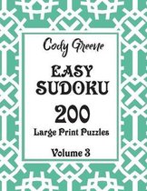 Easy Sudoku: 200 Large Print Puzzles Volume 3