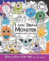 I can Draw Monster and Coloring Book for Kids: Easy & Fun Book for Kids Age 6 - 8