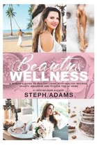 Beauty and Wellness at Home