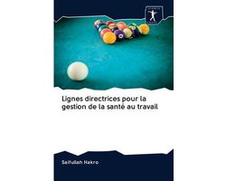Lignes directrices pour la gestion de la sante au travail