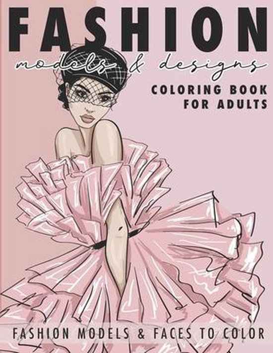 Fashion Models & Designs Coloring Book for Adults - cover