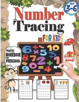 Number Tracing for Kids: Practice Workbook for preschool Age 3-6