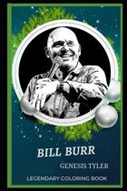 Bill Burr Legendary Coloring Book